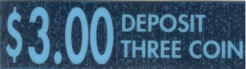 Decal - "$3.00 Deposit Three Coins" Blue
