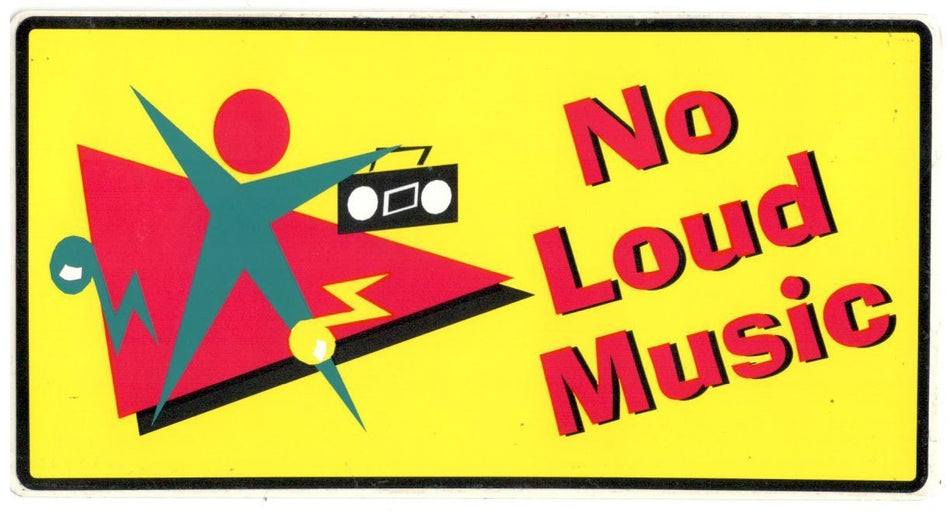 Decal - No Loud Music