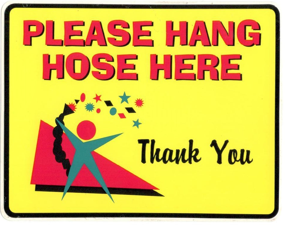 Decal - Please Hang Your Hose Small